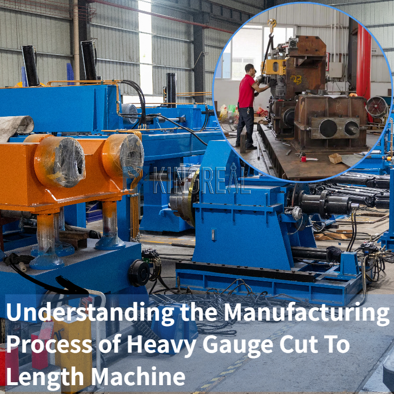 Comprensión del proceso de fabricación de la máquina de corte a medida de calibre pesado