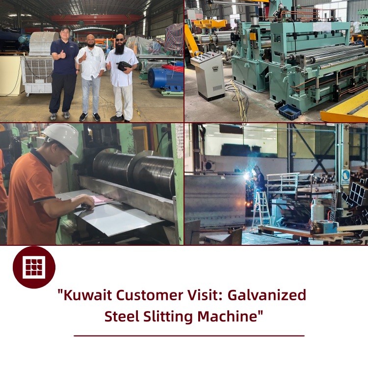 Visita de un cliente de Kuwait: Máquina cortadora de acero galvanizado